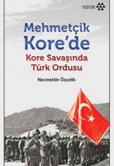 Mehmetçik Kore'de Kore Savaşında Türk Ordusu