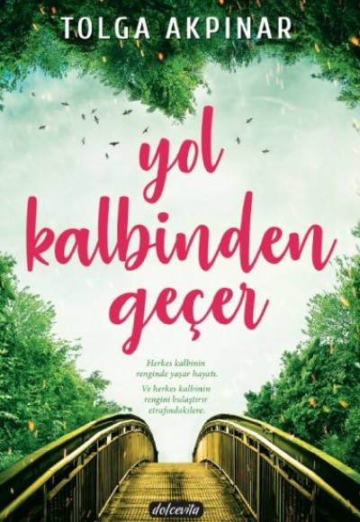 Yol Kalbinden Geçer