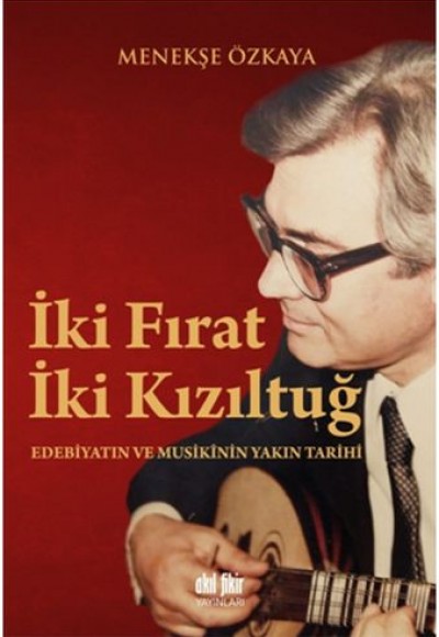 İki Fırat İki Kızıltuğ