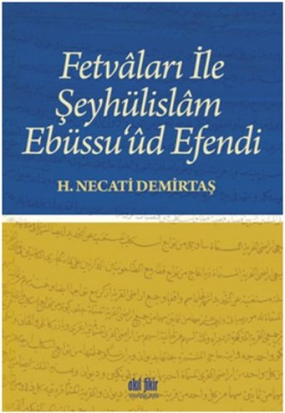 Fetvaları İle Şeyhülislam Ebüssu'ud Efendi