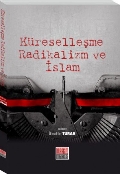 Küreselleşme Radikalizm ve İslam