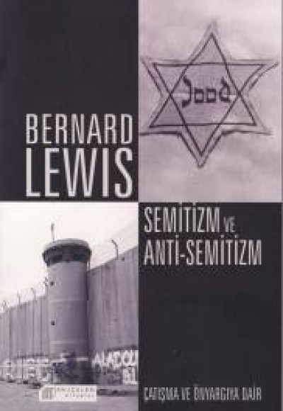 Semitizm ve Anti-Semitizm: Çatışma ve Önyargıya Dair