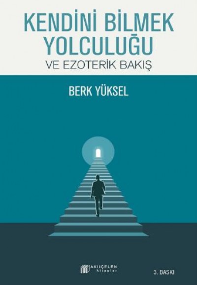 Kendini Bilmek Yolculuğu ve Ezoterik Bakış