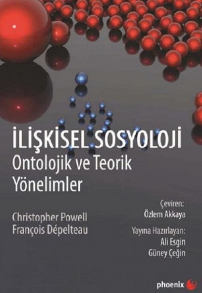 İlişkisel Sosyloloji  Ontolojik ve Teorik Yönelimler