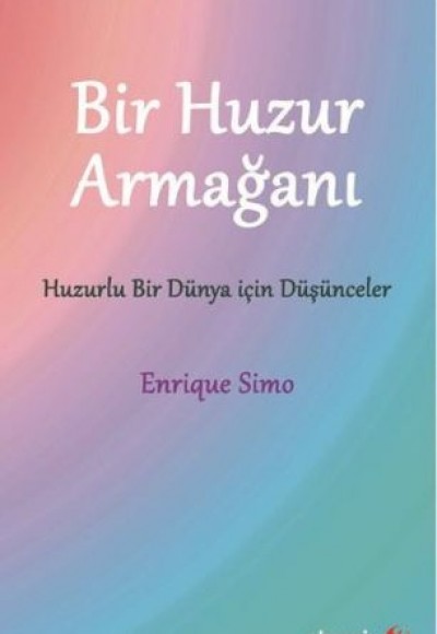 Bir Huzur Armağanı