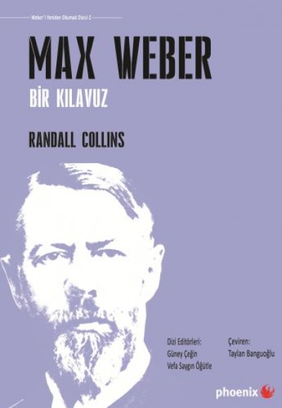 Max Weber - Bir Kılavuz