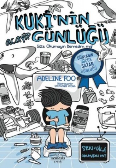 Kukinin Acayip Günlüğü 1 - Size Okumayın Demedim mi!