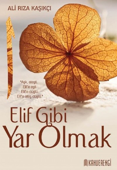 Elif Gibi Yar Olmak