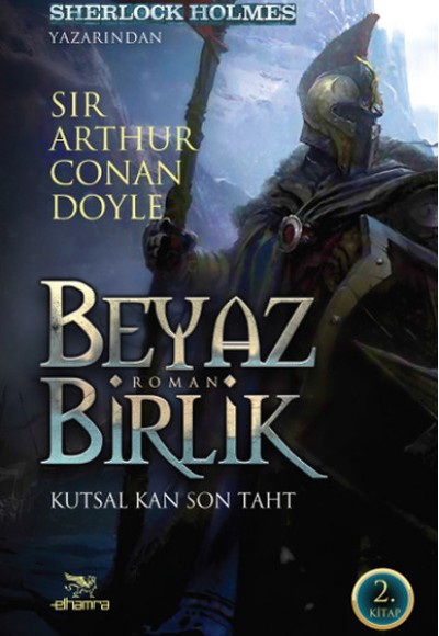 Beyaz Birlik 2. Kitap  / Kutsal Kan Son Taht