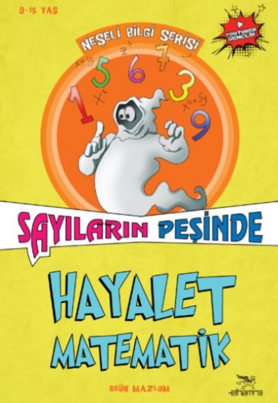 Hayalet Matematik Sayıların Peşinde - Neşeli Bilgi Serisi - 4