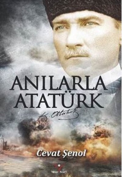 Anılarla Atatürk
