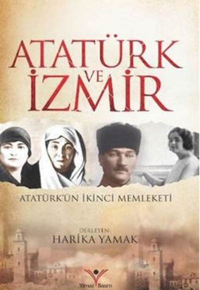 Atatürk ve İzmir