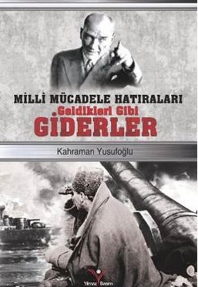 Geldikleri Gibi Giderler