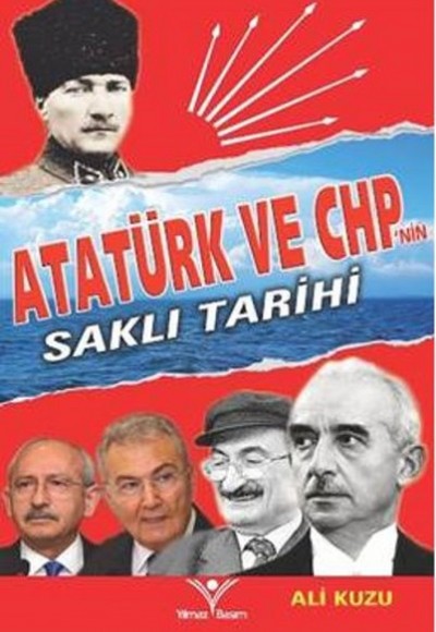 Atatürk ve CHP'nin Saklı Tarihi