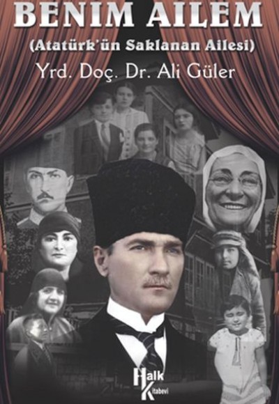 Benim Ailem - Atatürk'ün Saklanan Ailesi