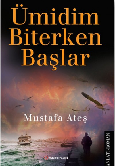 Ümidim Biterken Başlar