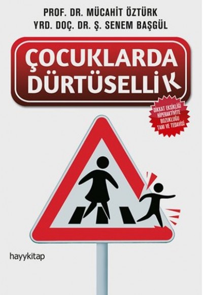 Çocuklarda Dürtüsellik