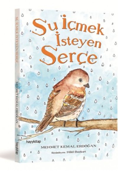 Su İçmek İsteyen Serçe