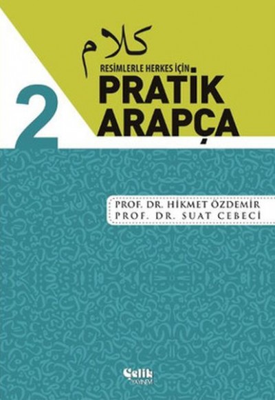 Resimlerle Herkes İçin - Pratik Arapça 2