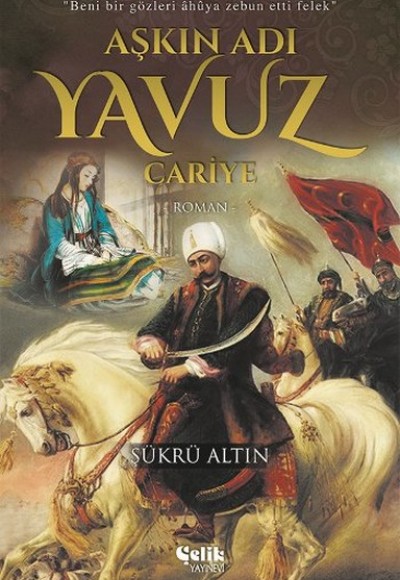 Aşkın Adı Yavuz - Cariye