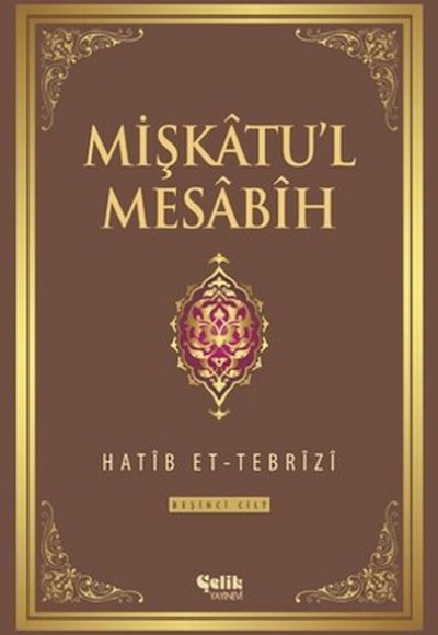 Mişkatu'l Mesabih 5. Cilt