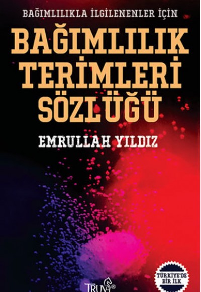 Bağımlılık Terimleri Sözlüğü