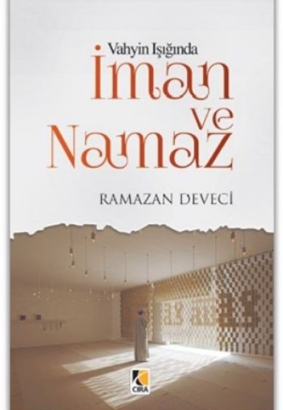 Vahyin Işığında İman ve Namaz