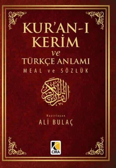 Kur’an-ı Kerim ve Türkçe Anlamı Meal ve Sözlük (Küçük Boy)