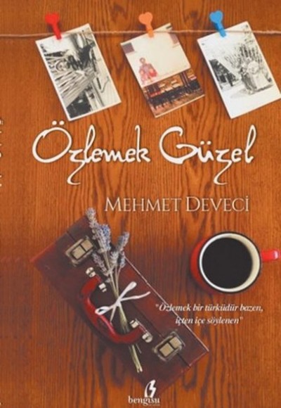 Özlemek Güzel