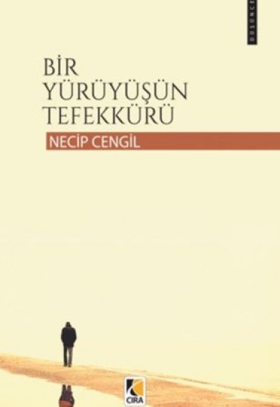 Bir Yürüyüşün Tefekkürü