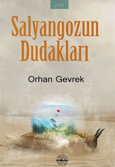 Salyangozun Dudakları