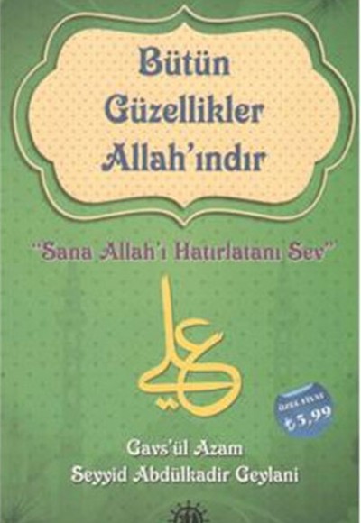 Bütün Güzellikler Allahındır