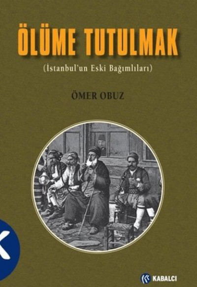 Ölüme Tutulmak