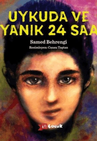 Uykuda ve Uyanık 24 Saat