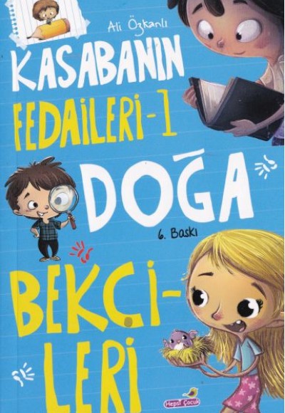 Kasabanın Fedaileri - 1 Doğa Bekçileri