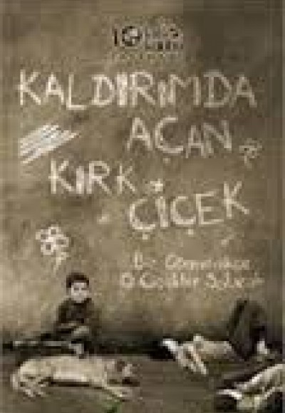 Kaldırımda Açan Kırk Çiçek