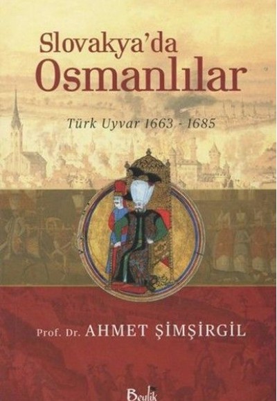 Slovakya'da Osmanlılar 1663 - 1685