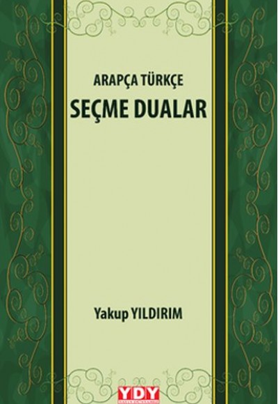 Arapça Türkçe Seçme Dualar