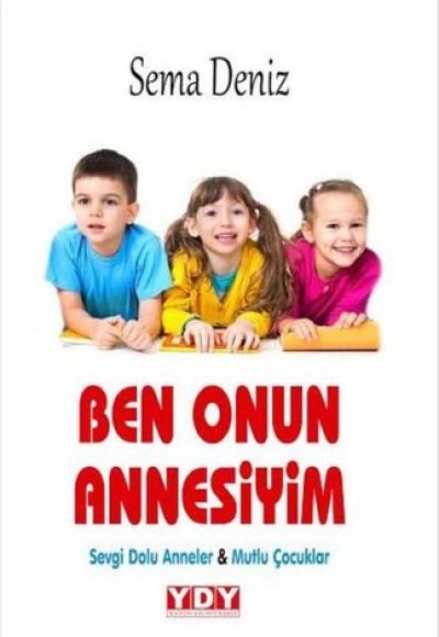 Ben Onun Annesiyim