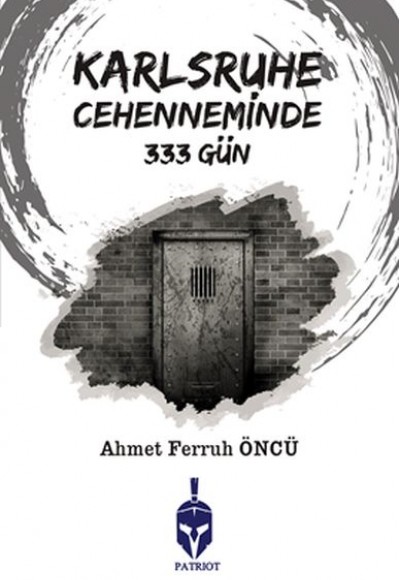 Karlsruhe Cehenneminde 333 Gün