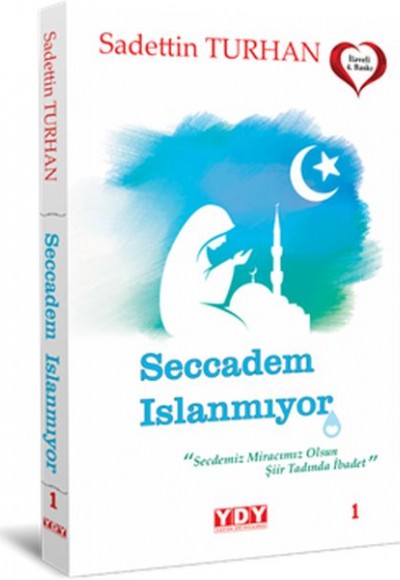 Seccadem Islanmıyor