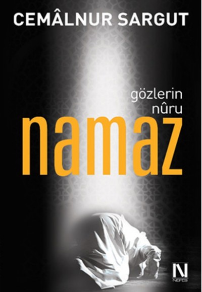 Gözlerin Nuru Namaz