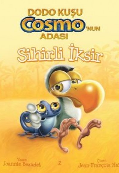 Sihirli İksir / Dodo Kuşu Cosmo’nun Adası