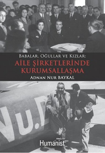 Babalar, Oğullar ve Kızlar: Aile Şirketlerinde Kurumsallaşma