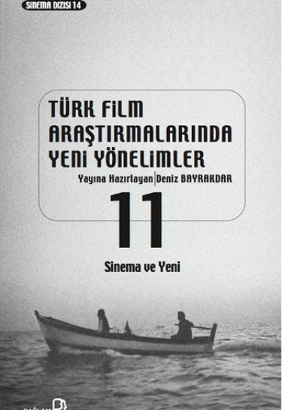 Türk Film Araştırmalarında Yeni Yönelimler 11