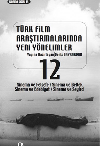 Türk Film Araştırmalarında Yeni Yönelimler 12