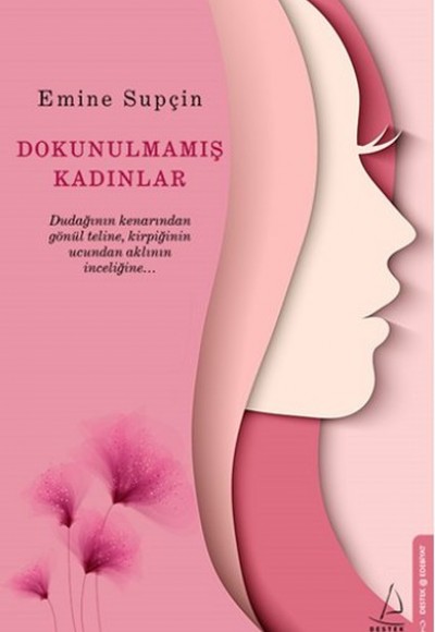 Dokunulmamış Kadınlar