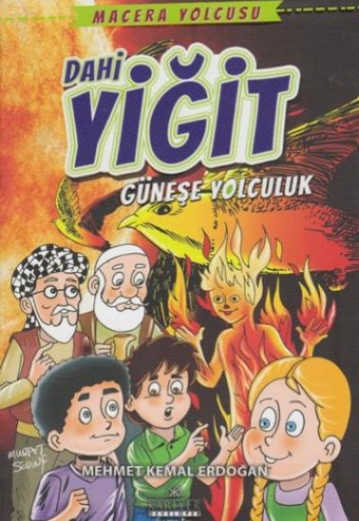 Macera Yolcusu Dahi Yiğit Güneşe Yolculuk