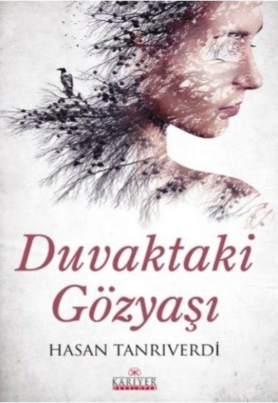 Duvaktaki Gözyaşı