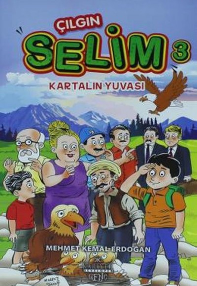 Çılgın Selim 3 - Kartalın Yuvası